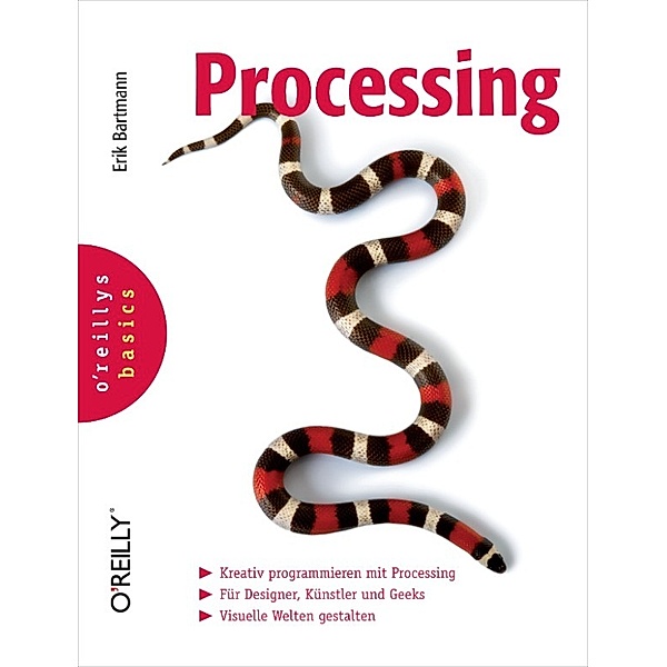 Processing (O'Reillys Basics), Erik Bartmann