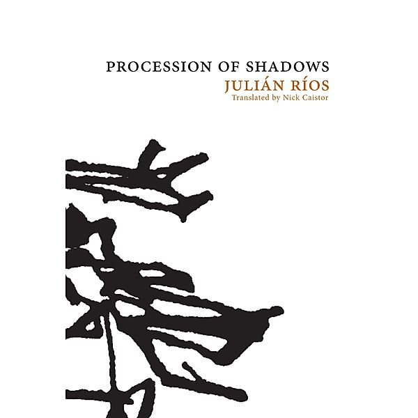 Procession of Shadows / Spanish Literature, Julian Rios