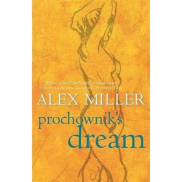 Prochownik's Dream, Alex Miller