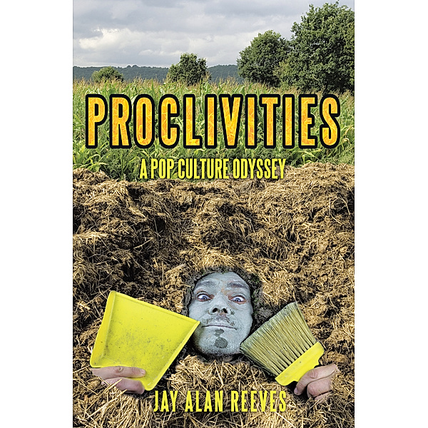 Proclivities, Jay Alan Reeves