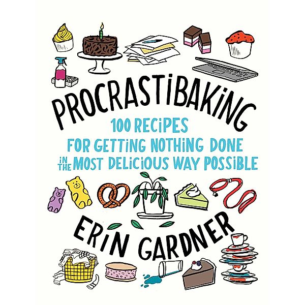Procrastibaking, Erin Gardner