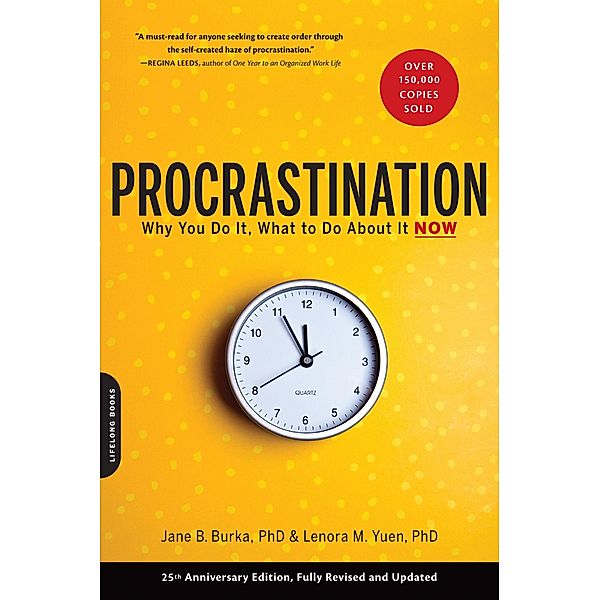 Procrastination, Jane Burka, Lenora M. Yuen