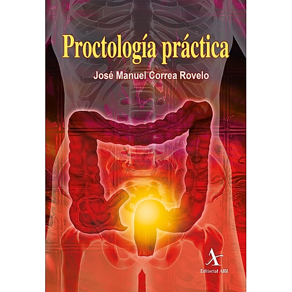 Proctología práctica, José Manuel Correa Rovelo