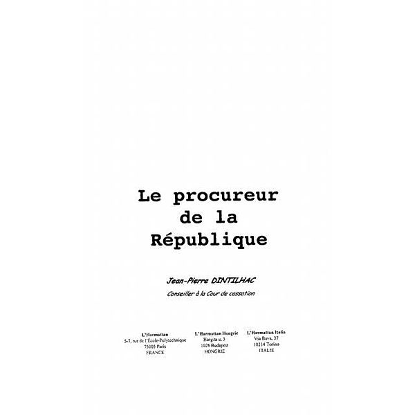 Procureur de la republique / Hors-collection, Dintilhac Jean-Pierre