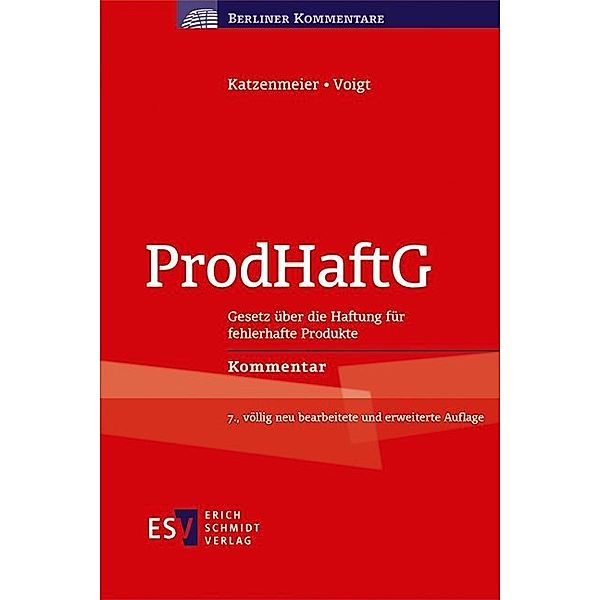 ProdHaftG, Kommentar, Christian Katzenmeier, Tobias Voigt