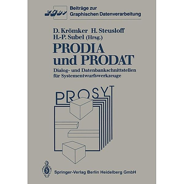 PRODIA und PRODAT / Beiträge zur Graphischen Datenverarbeitung