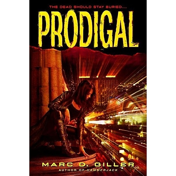 Prodigal, Marc D. Giller