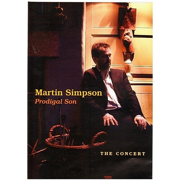 Prodigal Son-Concert Dvd, Martin Simpson