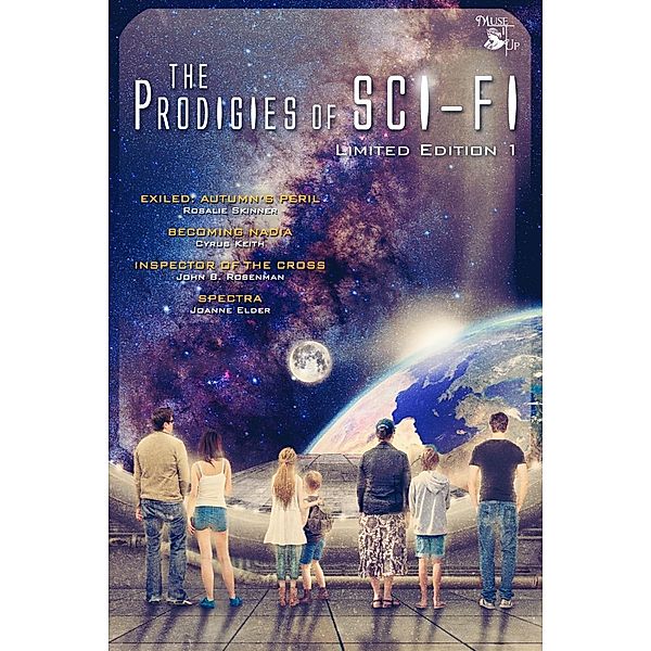 Prodigies of Sci-Fi / MuseItUp Publishing, Rosalie Skinner
