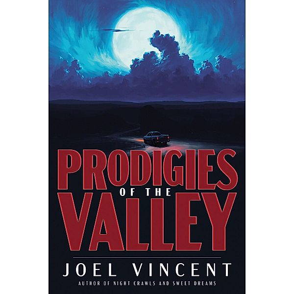 Prodigies of the Valley, Joel Vincent