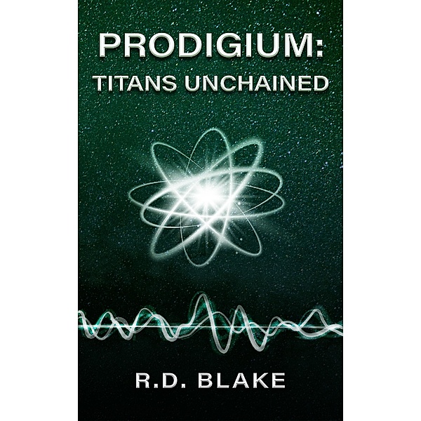 Prodigium: Titans Unchained, R. D. Blake
