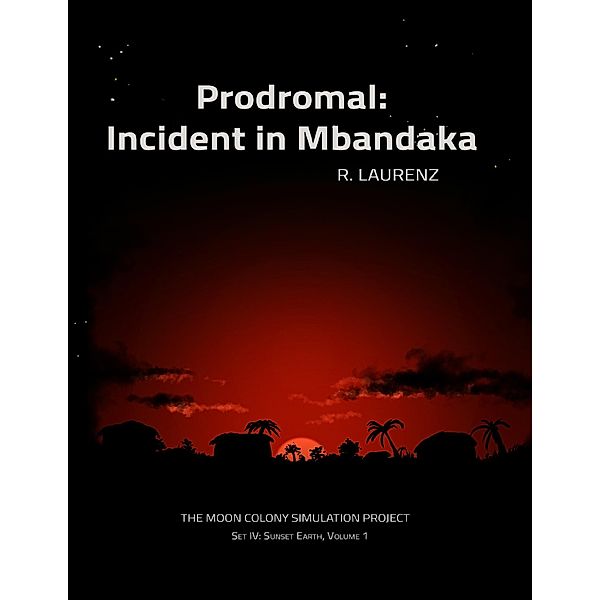 Prodromal: Incident In Mbandaka, R. Laurenz