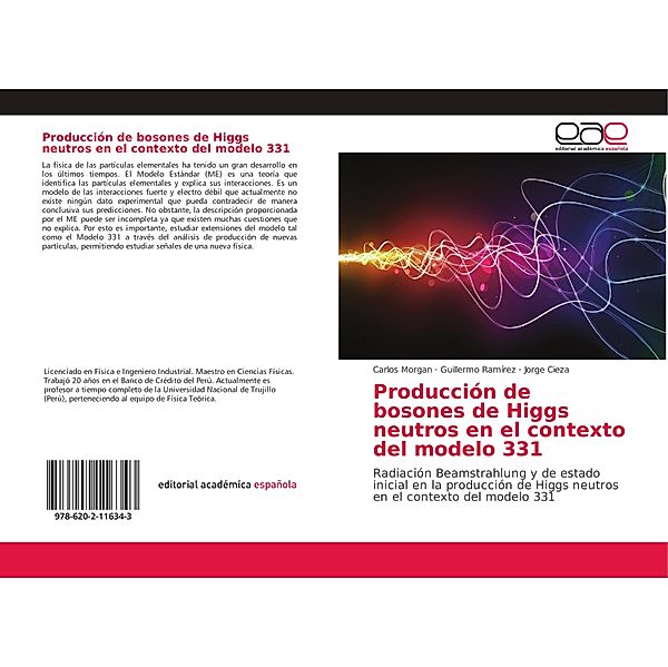 Producción de bosones de Higgs neutros en el contexto del modelo 331, Carlos Morgan, Guillermo Ramírez, Jorge Cieza