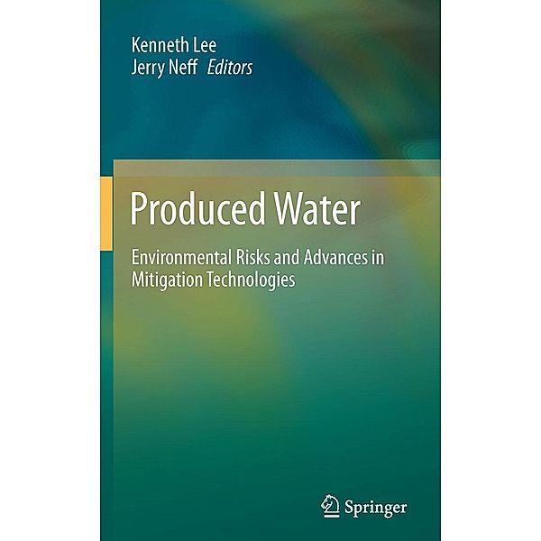 Produced Water, Kenneth Lee, Jerry Neff