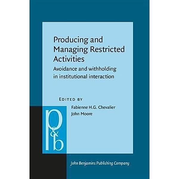 Producing and Managing Restricted Activities