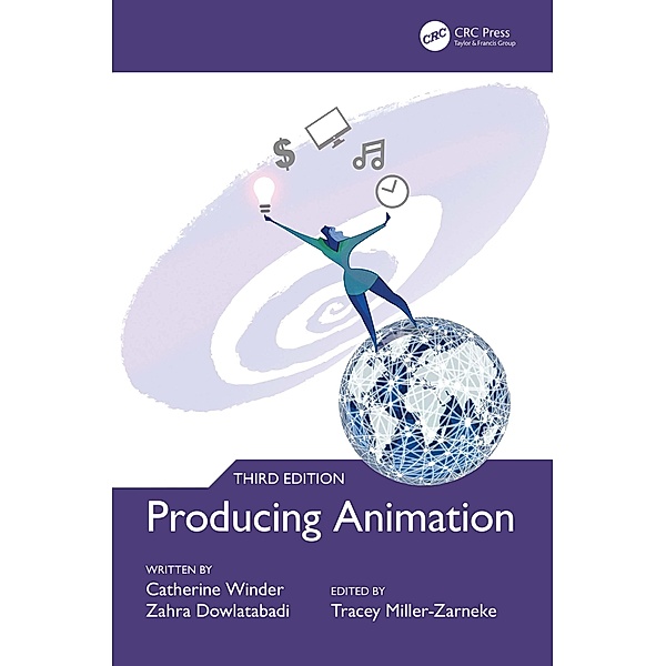 Producing Animation 3e, Catherine Winder, Zahra Dowlatabadi