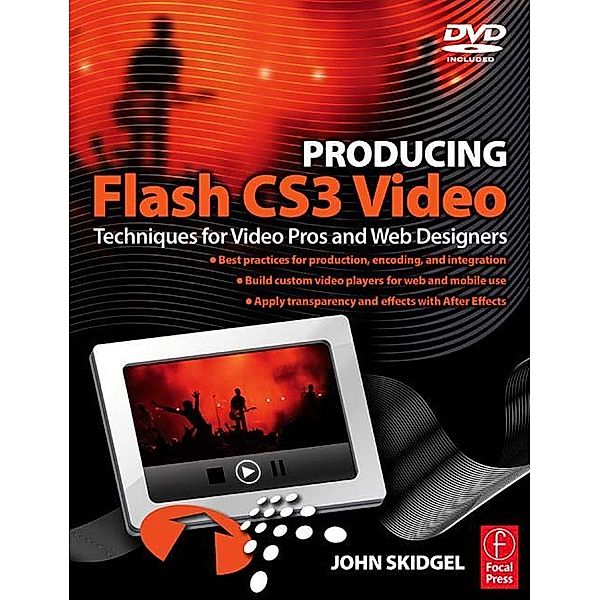 Producing Flash CS3 Video, John Skidgel