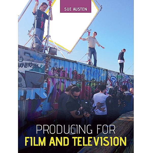 Producing for Film and Television, Sue Austen