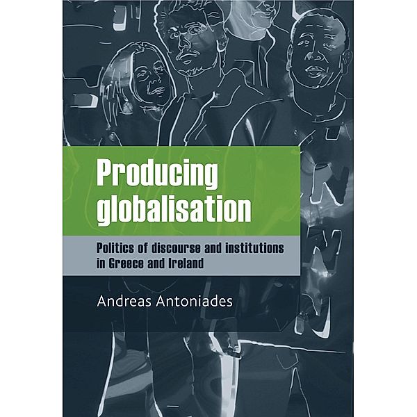Producing globalisation, Andreas Antoniades