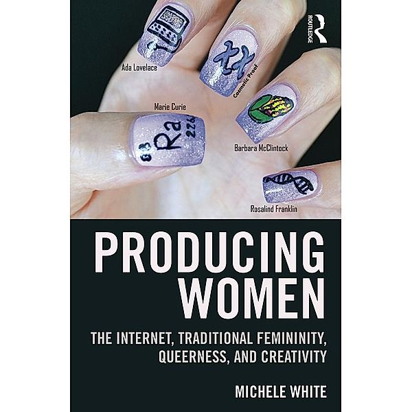 Producing Women, Michele White