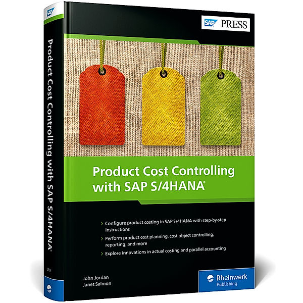 Product Cost Controlling with SAP S/4HANA, John Jordan, Janet Salmon