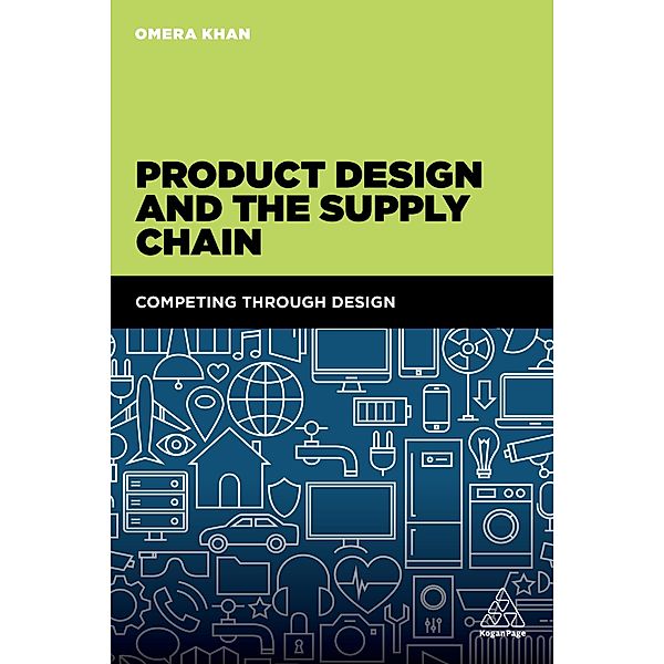 Product Design and the Supply Chain, Omera Khan