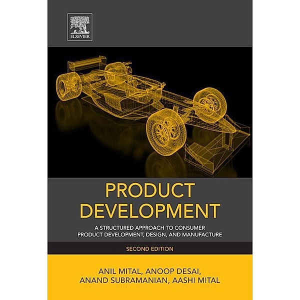 Product Development, Anil Mital, Anoop Desai, Anand Subramanian, Aashi Mital