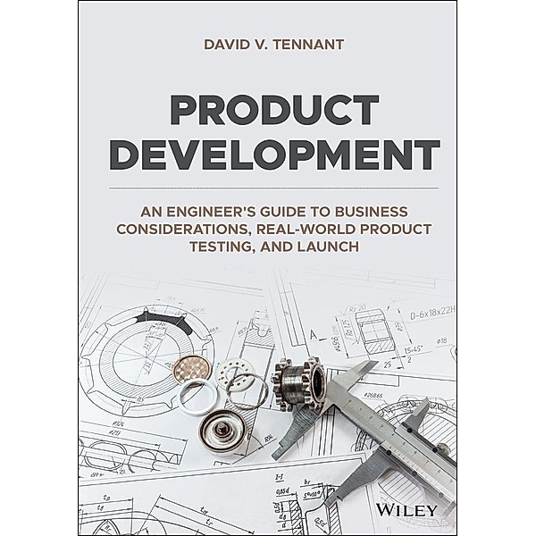 Product Development, David V. Tennant