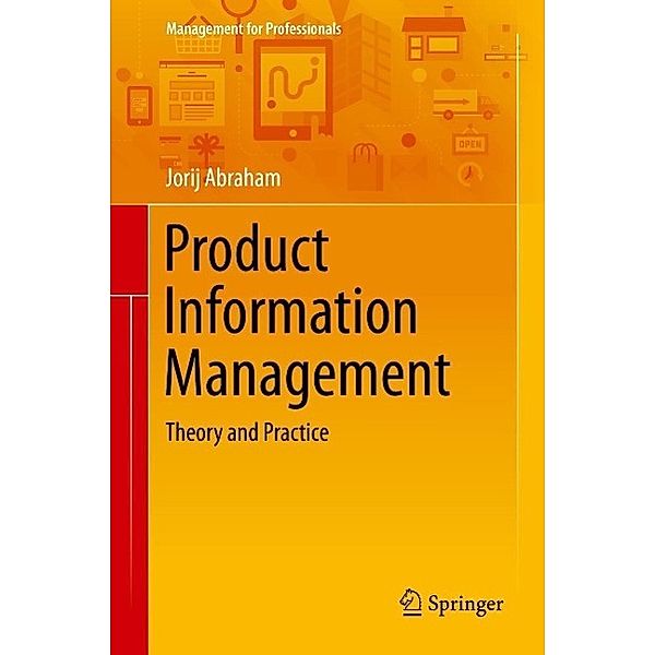 Product Information Management / Management for Professionals, Jorij Abraham