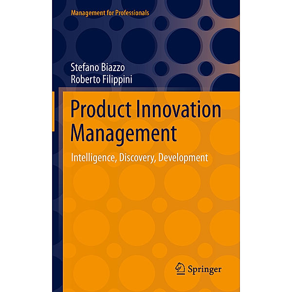 Product Innovation Management, Stefano Biazzo, Roberto Filippini