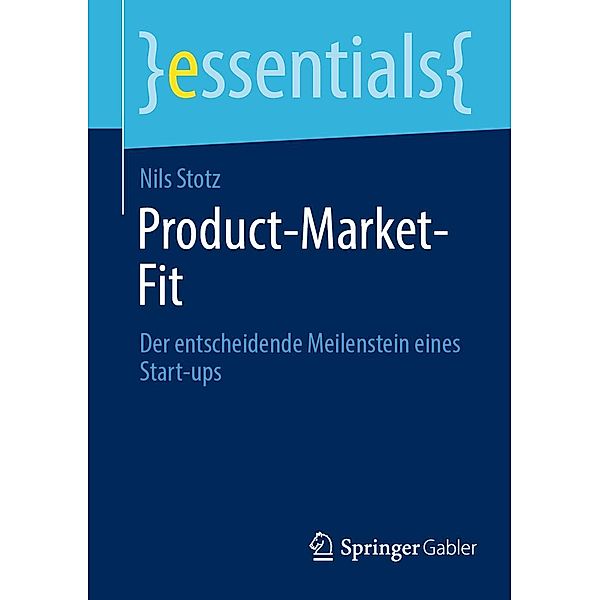 Product-Market-Fit / essentials, Nils Stotz