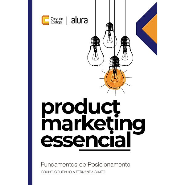 Product Marketing Essencial, Bruno Coutinho, Fernanda Sujto