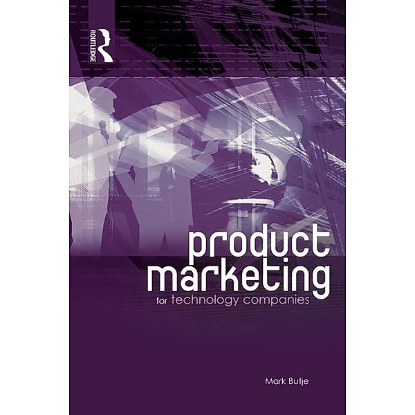 Product Marketing for Technology Companies, Mark Butje