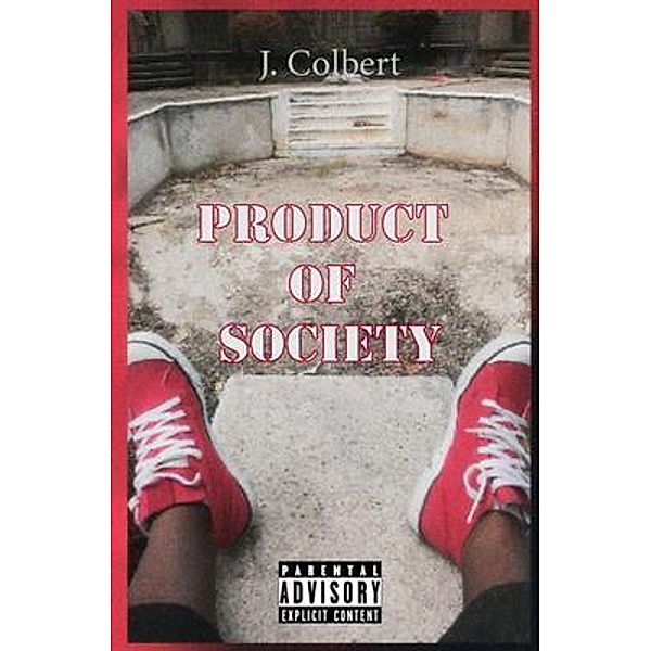 Product Of Society, J. Colbert