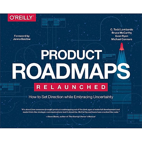 Product Roadmaps Relaunched, C. Todd Lombardo, Bruce Mccarthy, Evan Ryan, Michael Connors