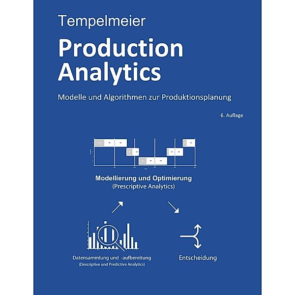 Production Analytics, Horst Tempelmeier