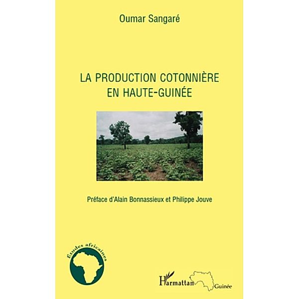 Production cotonniere en Haute, Robert Smadja Robert Smadja