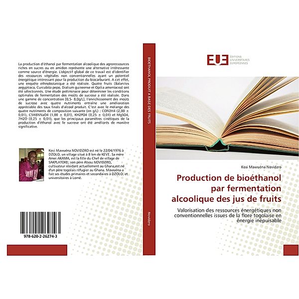 Production de bioéthanol par fermentation alcoolique des jus de fruits, Kosi Mawuéna Novidzro