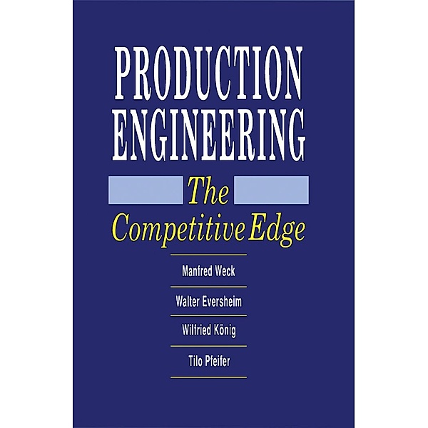 Production Engineering, Manfred Weck, Walter Eversheim, Wilfried König