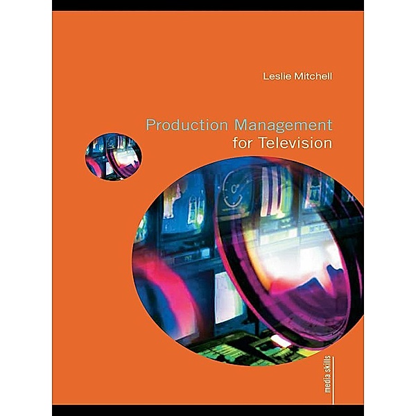 Production Management for Television, Leslie Mitchell