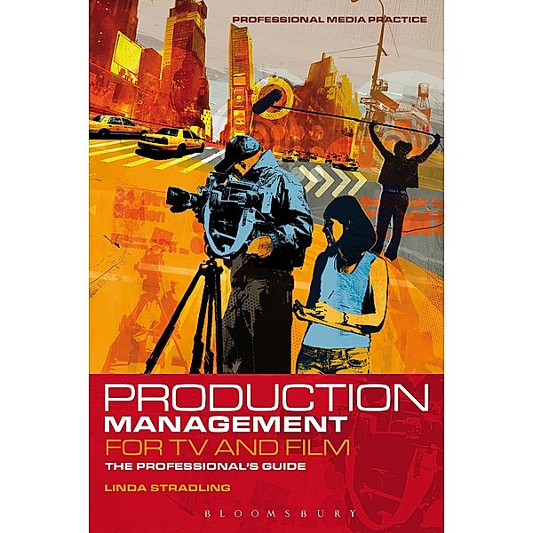 Production Management for TV and Film, Linda Stradling