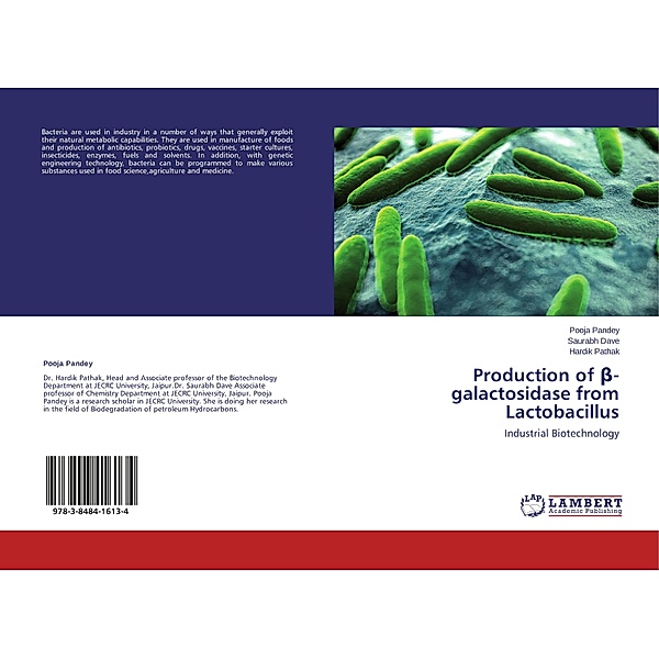 Production of beta-galactosidase from Lactobacillus, Pooja Pandey, Saurabh Dave, Hardik Pathak