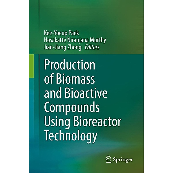Production of Biomass and Bioactive Compounds Using Bioreactor Technology