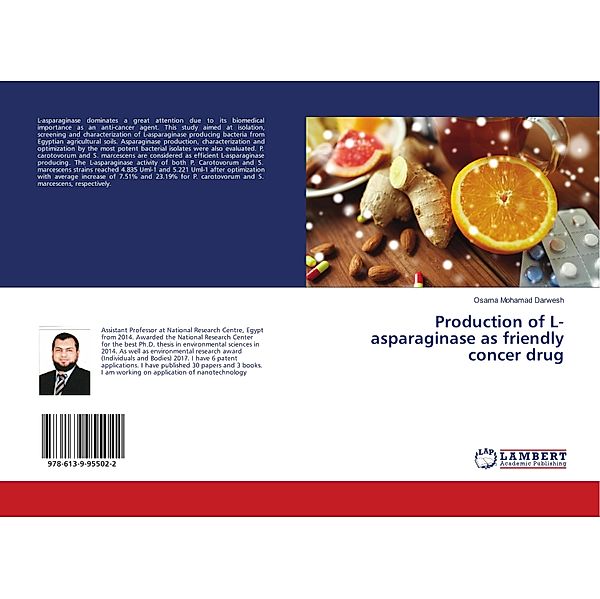 Production of L-asparaginase as friendly concer drug, Osama Mohamad Darwesh