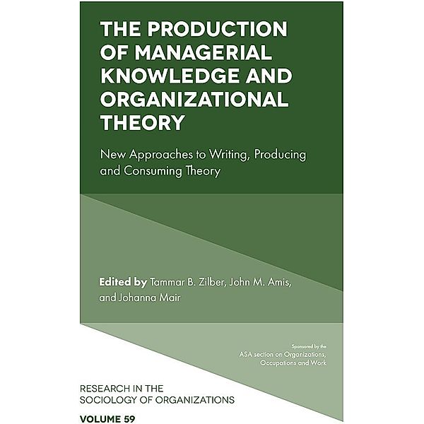 Production of Managerial Knowledge and Organizational Theory