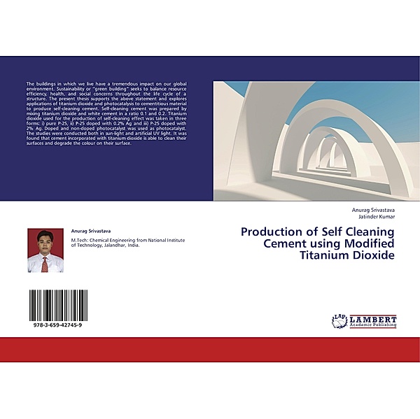 Production of Self Cleaning Cement using Modified Titanium Dioxide, Anurag Srivastava, Jatinder Kumar