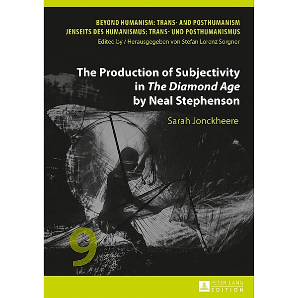 Production of Subjectivity in The Diamond Age by Neal Stephenson, Jonckheere Sarah Jonckheere