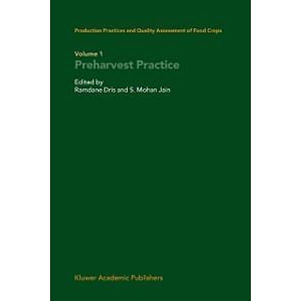 Production Practices and Quality Assessment of Food Crops