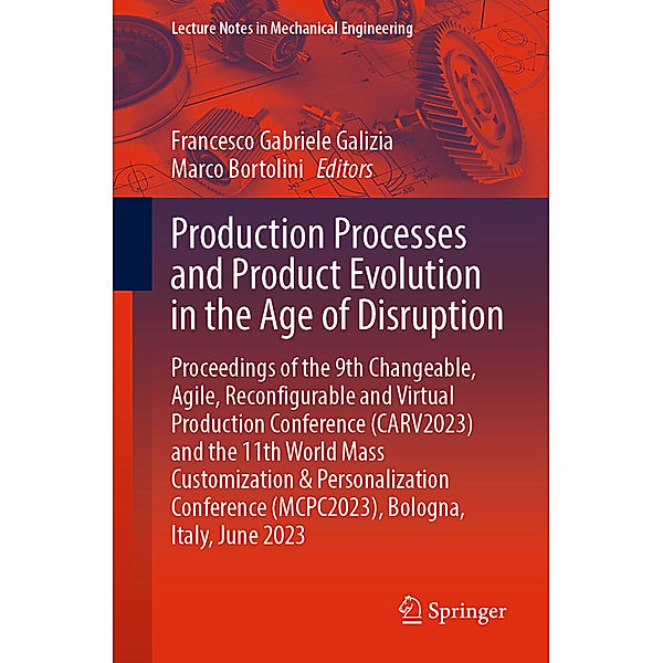 Production Processes and Product Evolution in the Age of Disruption