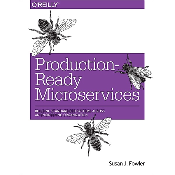 Production-Ready Microservices, Susan J. Fowler